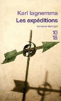 Les expéditions - Karl Iagnemma