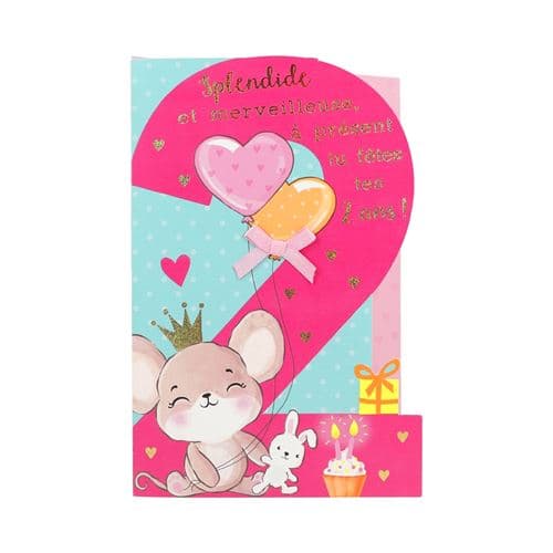 Carte Anniversaire - Splendide et merveilleuse, à présent tu fêtes tes 2 ans !