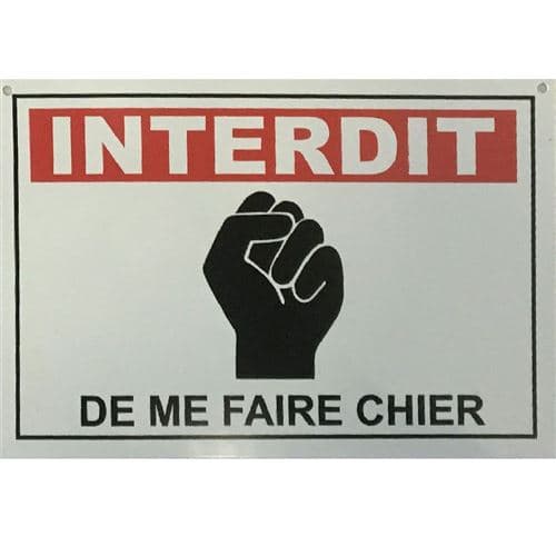 Petite plaque carte postale Interdit de me faire chier 15 x 10